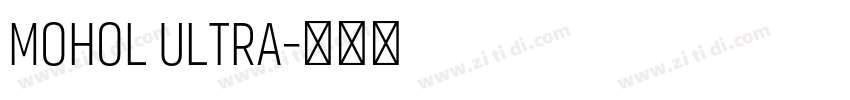 Mohol Ultra字体转换